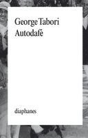 George Tabori - Autodafe: Memoires, Häftad
