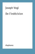 De L`Indecision