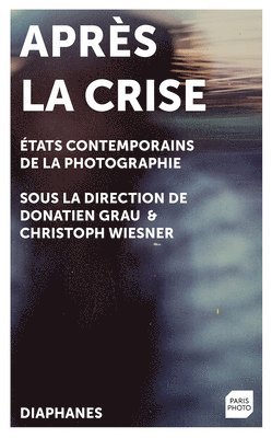 Donatien Grau, Christoph Wiesner - Après la Crise, Häftad. Tillgänglighet: Tillfälligt slut