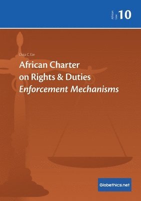 Osita C Eze - African Charter on Rights & Duties, Häftad
