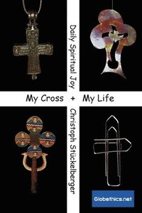 My Cross - My Life