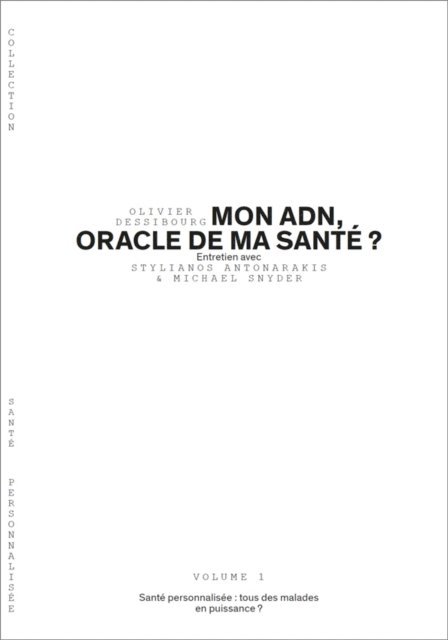 Olivier Dessibourg - Mon ADN, oracle de ma santé ? - Volume 1/6, E-bok