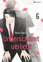 Akira Nakata - Unverschämt verliebt - Band 6, Häftad