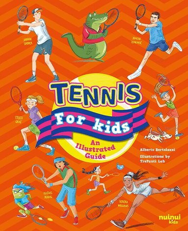 Alberto Bertolazzi, Filippo Simonetti - Tennis for Kids, Inbunden