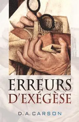 D. A. Carson - Erreurs d'Ex, Häftad. Tillgänglighet: Lägg i varukorg