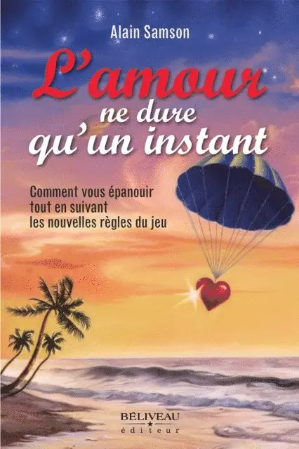 Alain Samson - L'amour ne dure qu'un instant, E-bok. Tillgänglighet: Lägg i varukorg