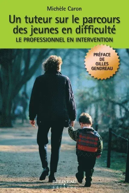 Michele Caron - Un tuteur sur le parcours des jeunes en difficulté, E-bok. Tillgänglighet: Lägg i varukorg