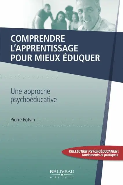 Pierre Potvin - Comprendre l'apprentissage pour mieux éduquer, E-bok. Tillgänglighet: Lägg i varukorg