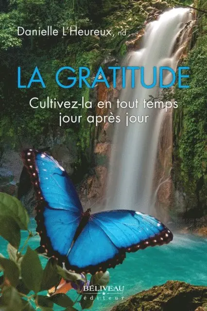 Danielle L'Heureux - La gratitude, E-bok. Tillgänglighet: Lägg i varukorg