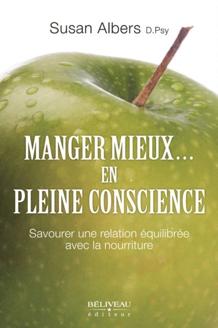 Susan Albers - Manger mieux... en pleine conscience, E-bok. Tillgänglighet: Lägg i varukorg