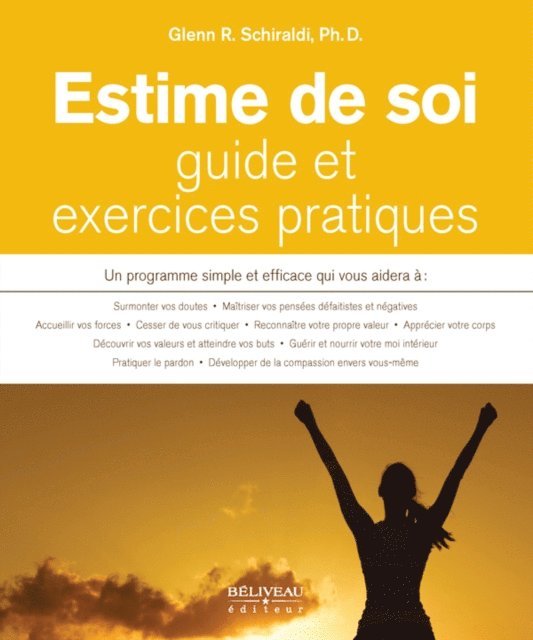 Glenn R. Schiraldi - Estime de soi : guide et exercices pratiques, E-bok. Tillgänglighet: Lägg i varukorg