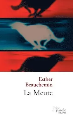 Esther Beauchemin - Meute, Häftad. Tillgänglighet: Lägg i varukorg