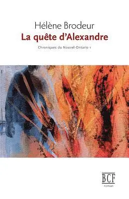 Hélène Brodeur - quête d'Alexandre, Häftad. Tillgänglighet: Lägg i varukorg
