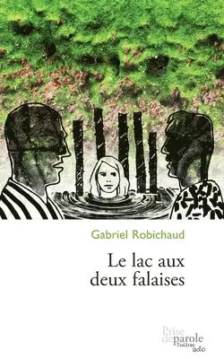 Gabriel Robichaud - lac aux deux falaises, Häftad. Tillgänglighet: Lägg i varukorg