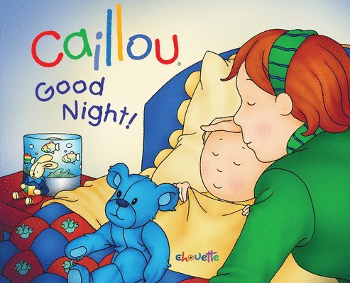 Gisèle Légaré, L'Heureux - Caillou: Good Night!, Inbunden