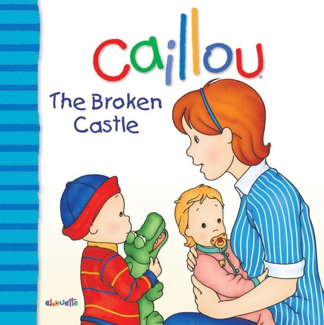 Joceline Sanschagrin - Caillou: The Broken Castle, E-bok