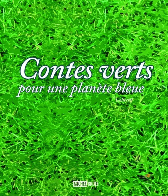 Collectif - Contes verts pour une planètebleue, E-bok