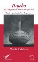 Martin Lefebvre - Psycho, Häftad. Tillgänglighet: Lägg i varukorg