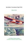 Italo Balbo's Transatlantic Flight (1933): 24 Italian seaplanes in America