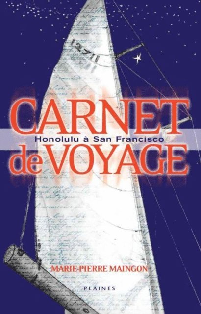 Maingon Marie-Pierre Maingon, Therrien Joanne Therrien - Carnet de voyage : Honolulu à San Francisco, E-bok
