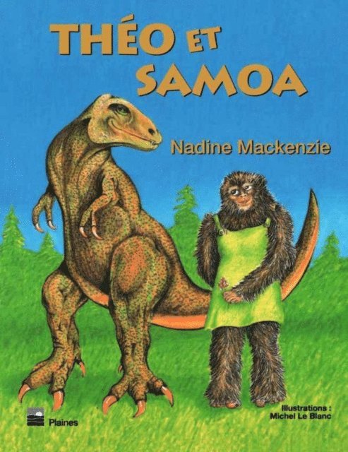 Mackenzie Nadine Mackenzie, Therrien Joanne Therrien - Théo et Samoa, E-bok