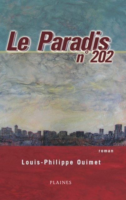Ouimet Louis-Philippe Ouimet - Le paradis n° 202, E-bok