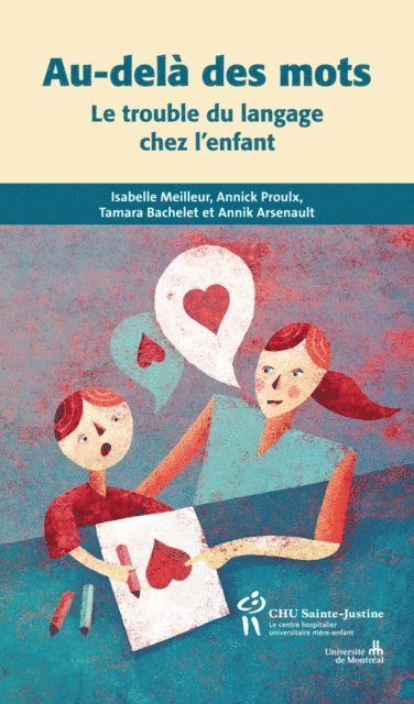 Arsenault Annik Arsenault, Bachelet Tamara Bachelet, Proulx Annick Proulx, Meilleur Isabelle Meilleur - Au-delà des mots, E-bok