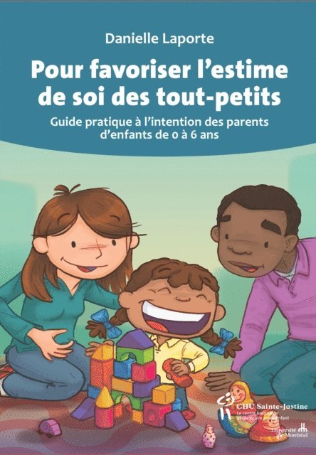 Laporte Danielle Laporte - Pour favoriser l'estime de soi des tout-petits, NÉ, E-bok