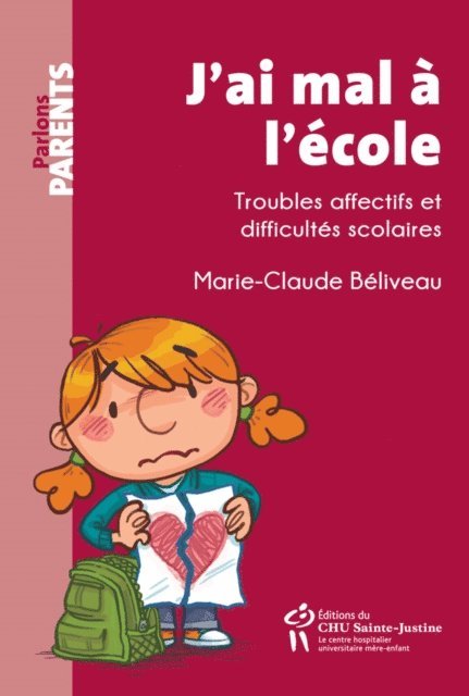 Beliveau Marie-Claude Beliveau - J'ai mal à l'école, E-bok
