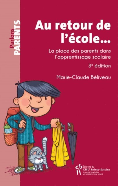 Beliveau Marie-Claude Beliveau - Au retour de l'école..., 3e édition, E-bok