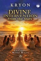 Lee Carroll - Divine Intervention from the stars, Häftad