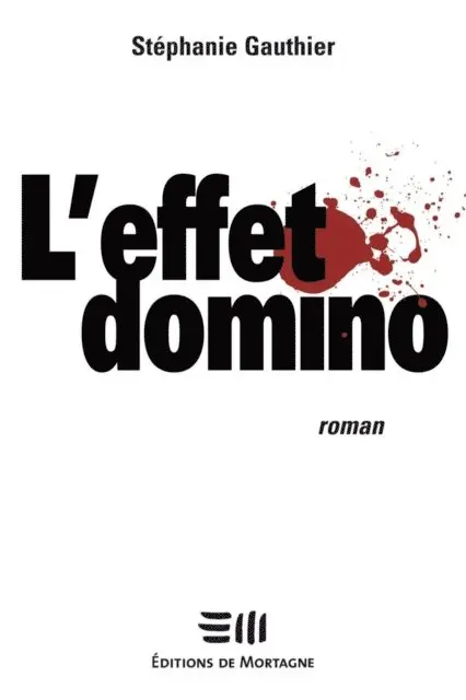 Stephanie Gauthier - L'effet domino, E-bok. Tillgänglighet: Lägg i varukorg
