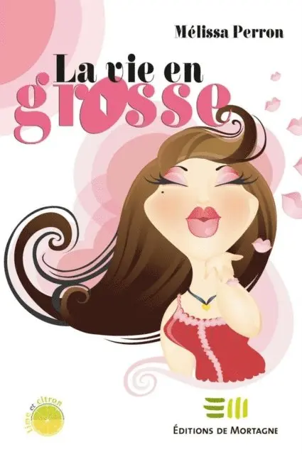 Melissa Perron - La vie en grosse, E-bok. Tillgänglighet: Lägg i varukorg