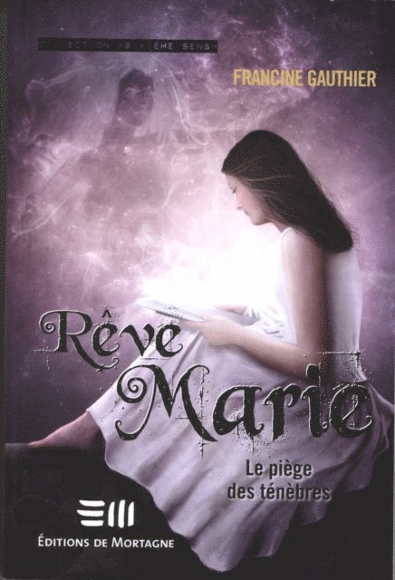 Rêve Marie 2 : Le piège des ténèbres, E-bok