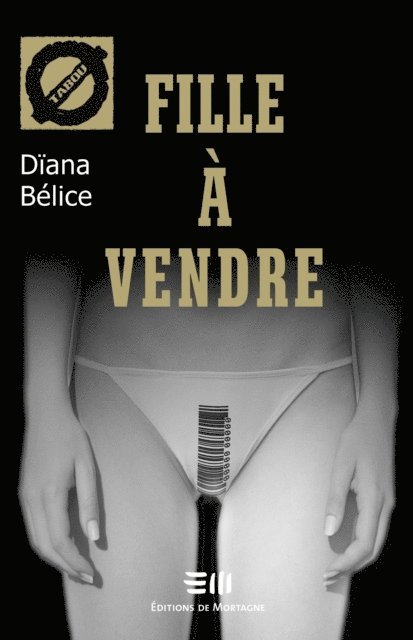 Diana Belice - Fille à vendre, E-bok