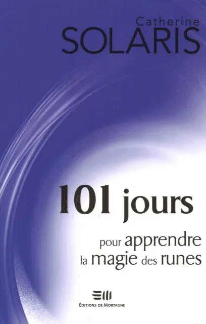 Catherine Solaris - 101 jours pour apprendre la magie des runes, E-bok. Tillgänglighet: Lägg i varukorg