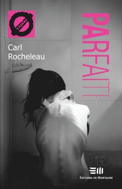 Carl Rocheleau - Parfaite (30), E-bok. Tillgänglighet: Lägg i varukorg