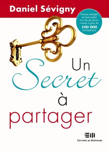 Daniel Sevigny - Un secret à partager, E-bok
