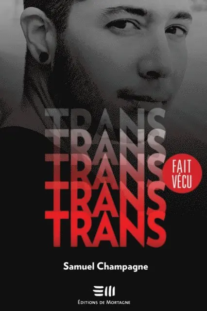 Samuel Champagne - Trans, E-bok. Tillgänglighet: Lägg i varukorg