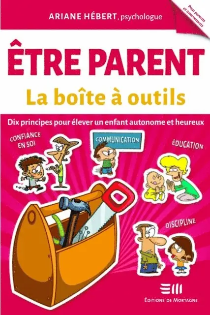 Ariane Hebert - Être parent - La boîte à outils, E-bok. Tillgänglighet: Lägg i varukorg