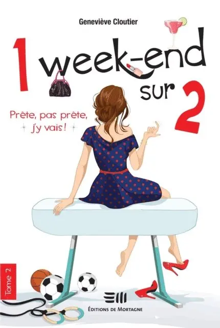 Genevieve Cloutier - 1 week-end sur 2 - Tome 2, E-bok. Tillgänglighet: Lägg i varukorg