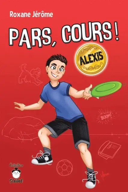 Roxane Jerome - Pars, cours ! Alexis, E-bok. Tillgänglighet: Lägg i varukorg