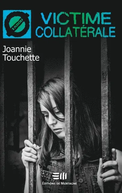 Joannie Touchette - Victime collatérale (45), E-bok. Tillgänglighet: Lägg i varukorg