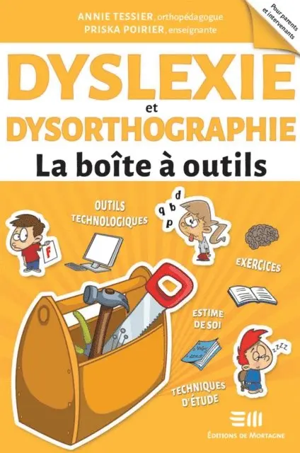 Annie Tessier, Priska Poirier - Dyslexie et dysorthographie - La boîte à outils, E-bok. Tillgänglighet: Lägg i varukorg