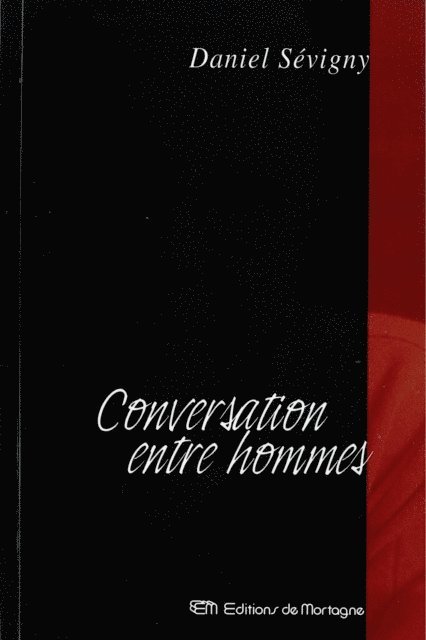 Daniel Sevigny - Conversation entre hommes, E-bok. Tillgänglighet: Lägg i varukorg