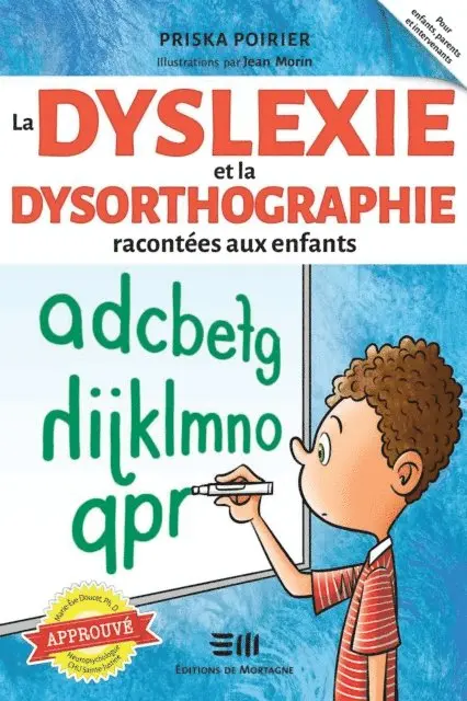 Jean Morin, Priska Poirier - La dyslexie et la dysorthographie racontées aux enfants, E-bok. Tillgänglighet: Lägg i varukorg