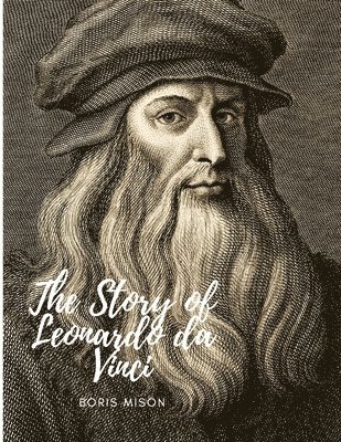 Clifford S Witend - Story of Leonardo da Vinci, Häftad