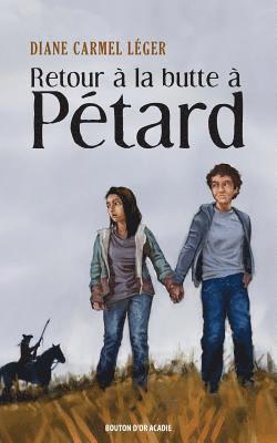 Diane Carmel Léger - Retour à la butte à Pétard, Häftad