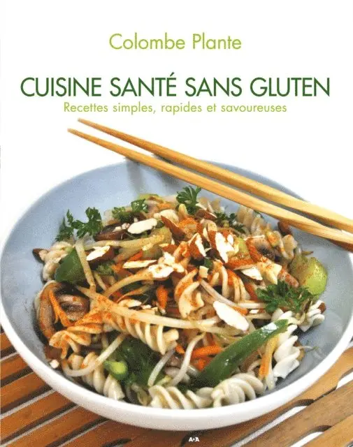 Plante Colombe Plante - Cuisine santé sans gluten, E-bok. Tillgänglighet: Lägg i varukorg