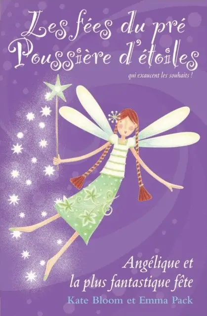 Pack Emma Pack, Bloom Kate Bloom - Angélique et la plus fantastique fête, E-bok. Tillgänglighet: Lägg i varukorg